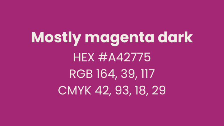 Colour breakdown for Mostly magenta dark. HEX is #A42775, RGB is 164, 39, 117 and CMYK is 42, 93, 18, 29